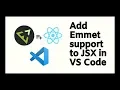 Add Emmet support for JSX in VS Code FINAL TIP