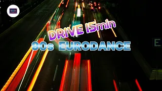 90s eurodance night drive mix 15 min retro dance