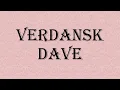 Dave - Verdansk (lyrics)