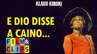 E Dio disse a Caino... - Con Klaus Kinski - Film Completo (HD) by Film&Clips
