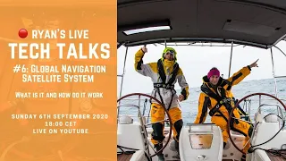 Sailboat Tech: How does the GPS system work? (Navigating from space)  // Ryan’s live tech talks #6