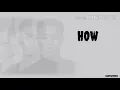 Jacob Latimore & Serayah - How (Lyrics)