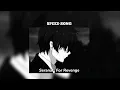 Lagu for revenge - serana (speed up)