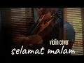 Download Lagu Selamat malam/evi tamala(Violin-cover)