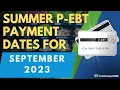 Summer P-EBT Payment Dates for September 2023