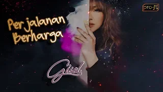 gisel perjalanan berharga official lyric video 