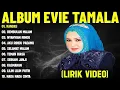 Lagu EVI TAMALA FULL ALBUM💥_KANDAS_REMBULAN MALAM_NYANYIAN RINDU_AKU RINDU PADAMU