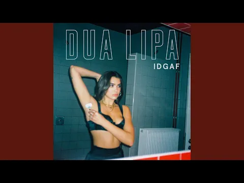 Download MP3 IDGAF