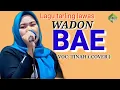 Download Lagu Tarling Lawas // WADON BAE - TINAH COVER