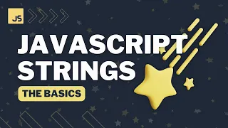 The Basics JavaScript Strings
