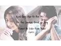 Kuch Rang Pyar Ke Aise Bhi- Dev and Sonakshi Breakup Song (Kismat Ke Likhe Kisne Dekhe) Lyrics HD
