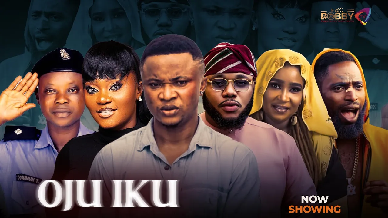 OJU IKU - Latest Yoruba Movie 2025 Drama, Segbowe,Mimisola Daniel, jIre Ogunleye, Zainab Bakare OJU IKU - Latest Yoruba Movie 2025 Drama, Segbowe,Mimisola Daniel, jIre Ogunleye, Zainab Bakare