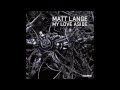 Matt Lange - My Love Aside