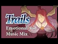 Download Lagu Trails Series Emotional/Sad Music Mix