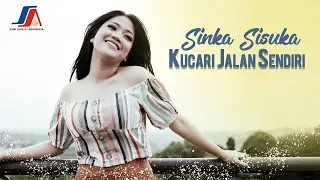 sinka sisuka kucari jalan sendiri