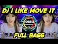 Download Lagu DJ I LIKE MOVE IT MOVE IT || DJ MENGKANE TIKTOK FULL BASS