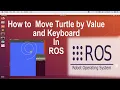 How to move turtlebot by value and keyboard in ROS
