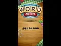 Word Collect Level 591 592 593 594 595 596 597 598 599 600