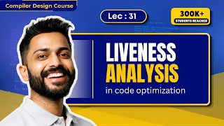 Lec-31 Liveness Analysis in Code optimization Dataflow analysis