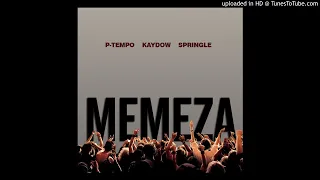 p tempo kaydow u0026 springle memeza daddy kay amapiano 2019 