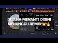 DJ DISANA MENANTI DISINI MENUNGGU FULLBASS|||COCOK UNTUK SOUND MOBIL💥💥💥
