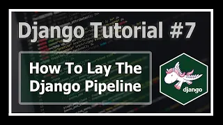 Django Website Laying The Pipeline Python Django Tutorials In Hindi
