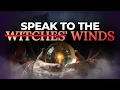 How To FIGHT Witchcraft Speak to the WIND Part 2