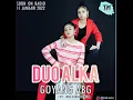 DUO ALKA - GOYANG ABG  ( OFFICIAL MV )