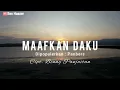 Lagu MAAFKAN DAKU - PANBERS + LIRIK Cover Ben Haezer