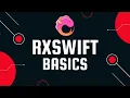 RxSwift Basics Intro 2023 Xcode 12 Swift 5 - iOS for Beginners