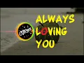 Always Loving You - DJ MAYA FYZ | Intersora