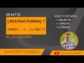 what is JavaScript Destructuring JavaScript Object Destructuring Array Destructuring