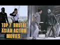 Lagu Top 7 Brutal Asian Action Movies You Probably Missed