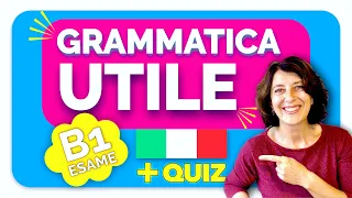 Grammatica Utile per l’esame B1 Cittadinanza Italiana 🇮🇹 Impara e Studia con noi!