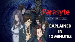 parasyte the maxim explained in 10 minutes