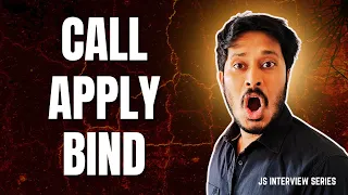 JavaScript Call Apply Bind Explained Method Borrowing this Keyword JS Interview Series