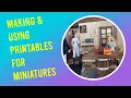 Creating And Using Printables For Miniatures