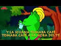 La Iguana Tomaba Café - Canti Rondas | Canciones Infantiles