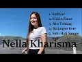 Full Album Nella Kharisma 2020 -  Ambyar, Cincin Emas, Balungan Kere | Nella Kharisma