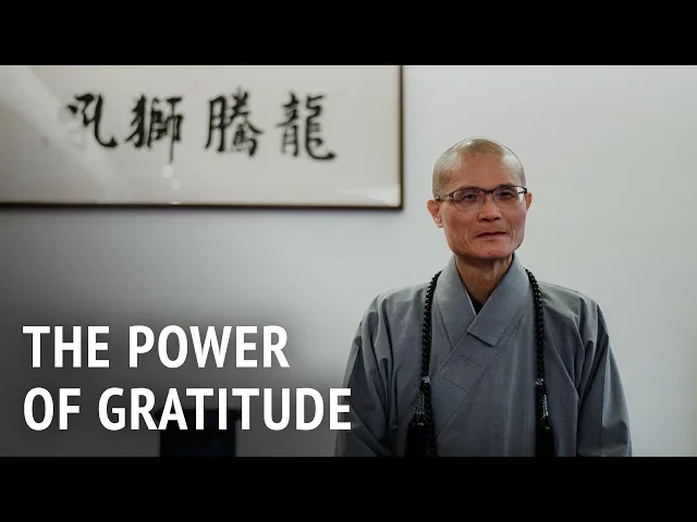 The Power of Gratitude | Venerable Guo Huei