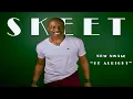 Skeet - Be Aliright (Official Music Video)