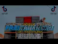 Download Lagu DJ PREI KANAN KIRI VIRAL FYP TIKTOK MENGKANE | STYLE OASHU ID COCOK BUAT CEK SOUND | FREE FLM