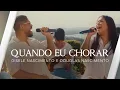 Download Lagu Gisele Nascimento e Douglas Nascimento | Quando Eu Chorar #MKNetwork