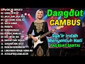 Download Lagu DANGDUT GAMBUS LAWAS NOSTALGIA 80AN 90AN ORIGINAL 🎸SIKSA KUBUR, MUNAFIK, CIRI CIRINE WONG NU