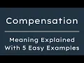 What Does Compensation Mean Compensation Meaning in English With 5 Example Sentences
