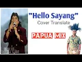 Hello Sayang Didi Kempot Cover Terjemahan versi indonesia Timur Papua