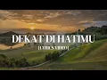 Download Lagu LAGU TERBARU 2025 | Dekat di Hatimu - By Alifa | Lyrics Video