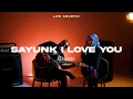 Download Lagu Chombi - Sayunk I Love You (Live Akustik)