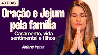 ORAÇÃO PELA FAMÍLIA (mentalidade de expansão)
