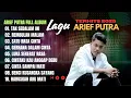 Lagu Arief Putra Terhits 2025 Full Album Tanpa IKLAN,BIKIN GALAU BANGET!!!